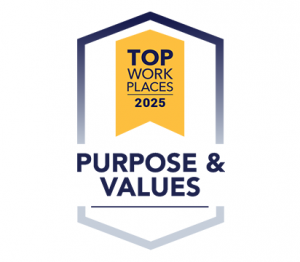 Top Workplaces Culture Excellence Awards in Purpose and Values 2025.